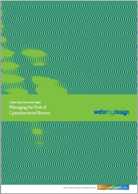 Urban Lakes Discussion Paper: Managing the Risk of Cynaobacterial Blooms